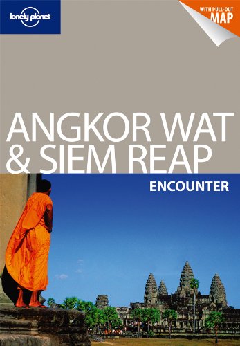 Angkor Wat and Siem Reap Encounter  2Ed