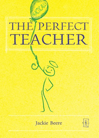 (Practically) Perfect Teacher - Paperback edition