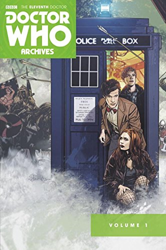 Doctor Who: The Eleventh Doctor Archives Omnibus: Volume One
