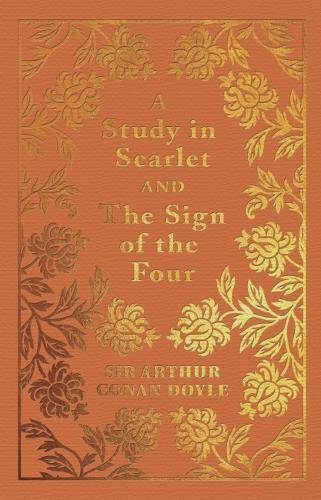 Study in Scarlet, a & the Sign of the Four