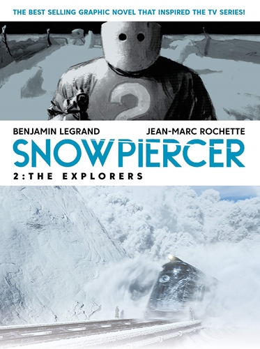 Snowpiercer Vol.2: The Explorers