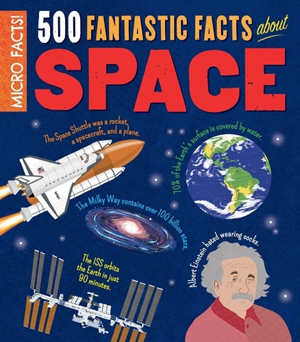500 Fantastic Facts about Space