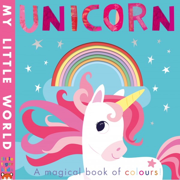 Unicorn: A Magical Book of Colours
