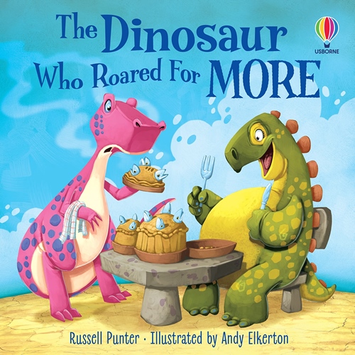 Dinosaur who Roared for More, the
