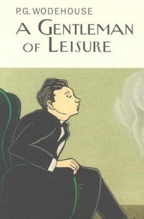 Gentleman of Leisure, a