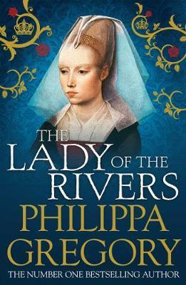 Lady of the Rivers, the (The Cousins' War 3)