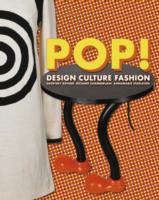 Pop! Design, Culture, Fashion 1956 -1976