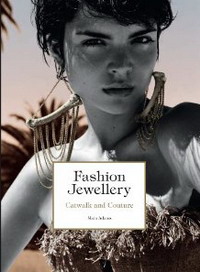 Fashion Jewellery: Catwalk and Couture