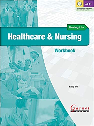 Moving Into Healthcare and Nursing WB +CD