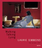 Laurie Simmons: Walking, Talking, Lying Уценка