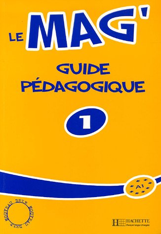 Le Mag' 1 Guide pedagogique