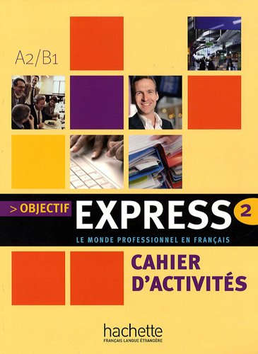 Objectif Express 2 Cahier