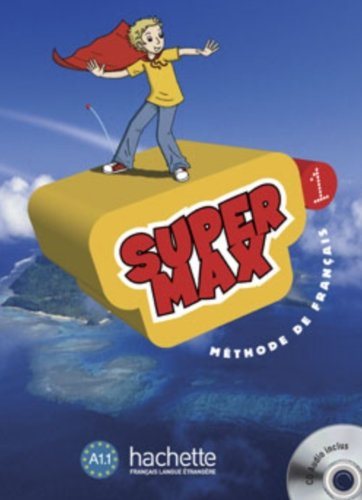 Super Max 1 Livre de l'eleve + CD