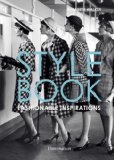 Style Book: Fashionable Inspirations