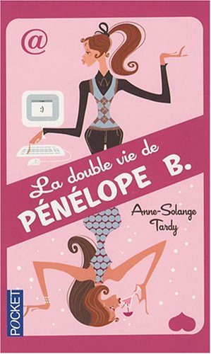 Double vie de Penelope B.