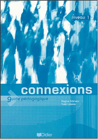 Connexions 1 Guide pedagogique