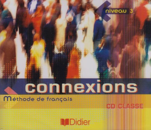 Connexions 3 CD classe