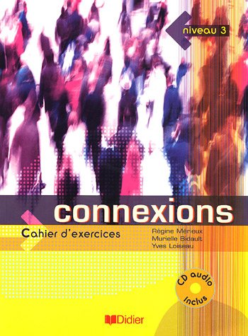 Connexions 3 Cahier + CD Уценка