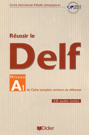 Reussir le DELF A1 Cahier + CD