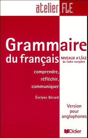 Grammaire du Francais niveau A1/A2 version pour anglophones