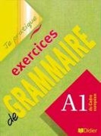 Exercices de Grammaire  A1