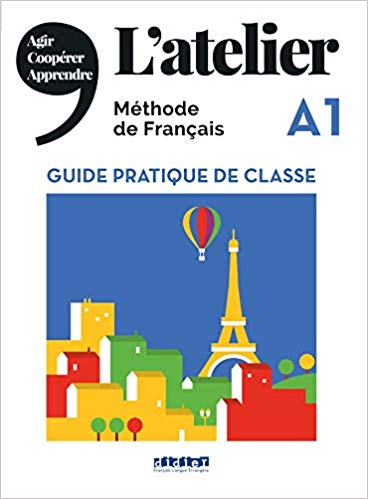 L'Atelier A1 - Guide pratique de classe