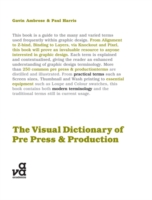 Visual Dictionary of Pre-Press and  Production