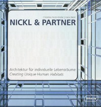 Nickl and Partner: Creating Unique Human Habitats Уценка