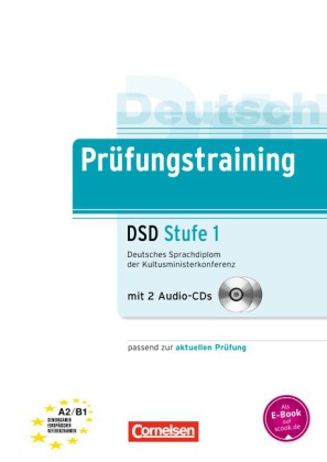 Pruefungstraining A2 - B1 DSD Stufe 1  Deutsches Sprachdiplom der Kultusministerkonferenz Уценка