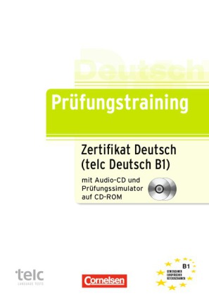Zertifikat Deutsch B1  / tels Deutsch. Uebb.mit CD und CD-ROM
