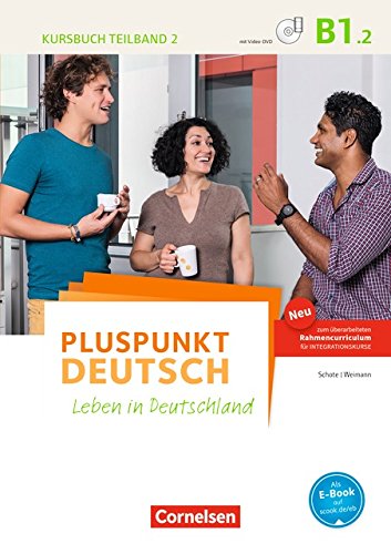 Pluspunkt Deutsch Leben in Deutschland B1.2 Kursbuch mit Video-DVD