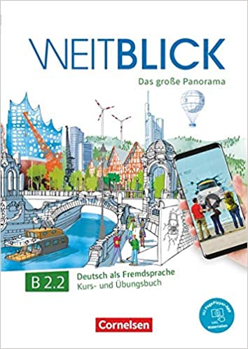 Weitblick B2.2 Kurs- und Übungsbuch Mit PagePlayer-App inkl. Audios, Videos und Texten Уценка