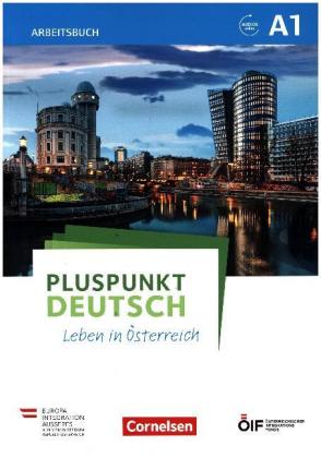 Pluspunkt Deutsch - Leben in Oesterreich A1 - Arbeitsbuch mit Audio-mp3 Download und Loesungen