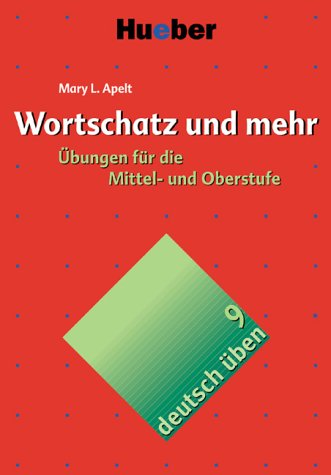 Deutsch uben, Wortschatz und mehr: Bd 9