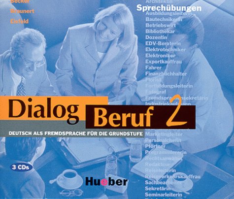 Dialog Beruf 2 mit 3CD  Sprechubungen