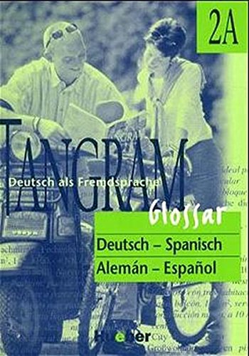 Tangram 2,Glossar Glossar Deutsch-Spanisch