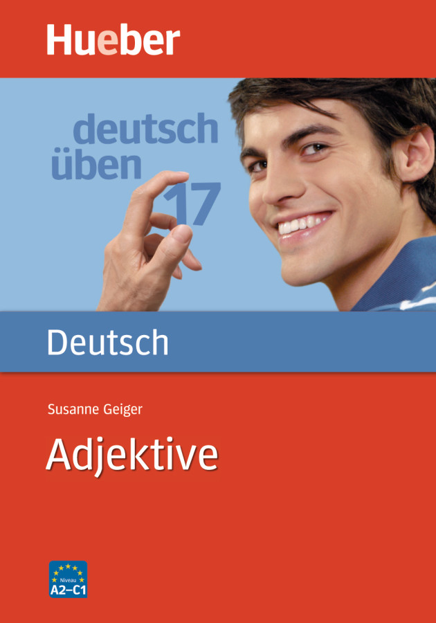 Deutsch uben. Adjektive A2-C2. Bd. 17