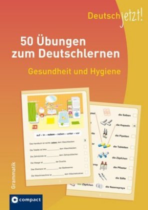 50 Uebungen zum Deutsch: Gesundheit Grammatik