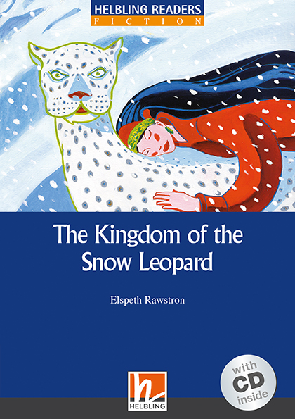 The Kingdom of the Snow Leopard + CD-ROM (Fiction, Level 4)