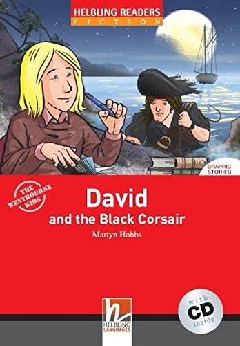 David and the Black Corsair + CD-ROM (Fiction Graphic Stories, Level 3)