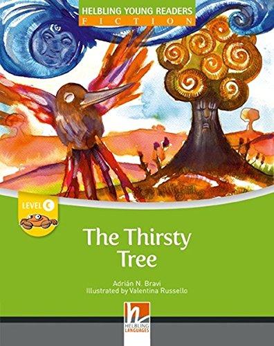 The Thirsty Tree [Big Book], level C