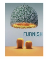Furnish.Furniture and Interior Design for the 21st Century