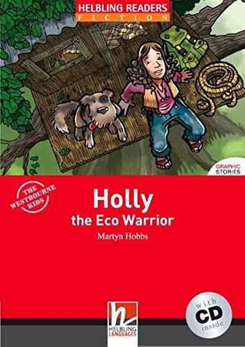 Holly the Eco Warrior + CD-ROM (Fiction Graphic Stories, Level 2)