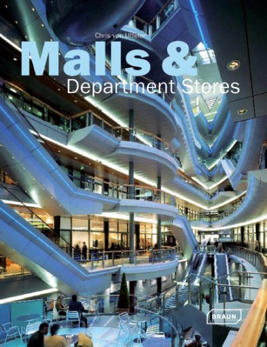Malls and Department Stores: Highlights of Shopping Architecture