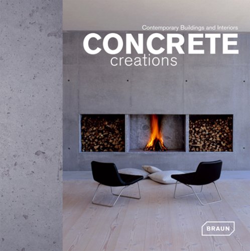 Concrete Creations: Contemporary Buildings and Interiors