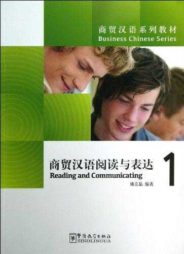 Business Chinese Series - Reading and communicating I