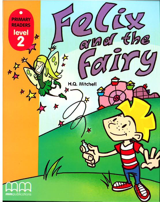 Felix & the Fairy  Student's Book