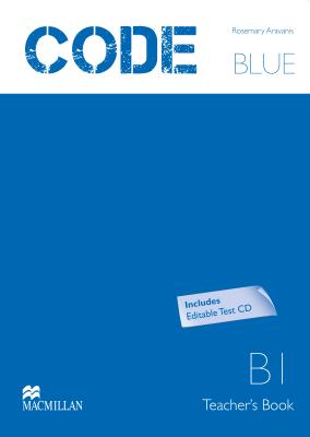 Code Blue B1 Teacher's Book + Test CD