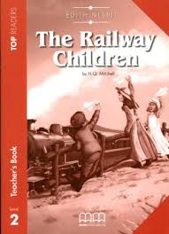 The Railway Children Teacher's Book Pack (Incl. SB + Glossary)